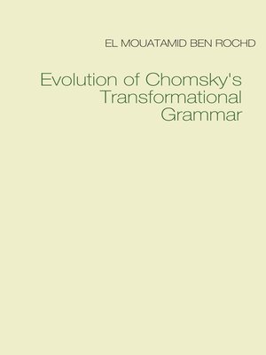 cover image of Evolution of Chomsky's  Transformational Grammar